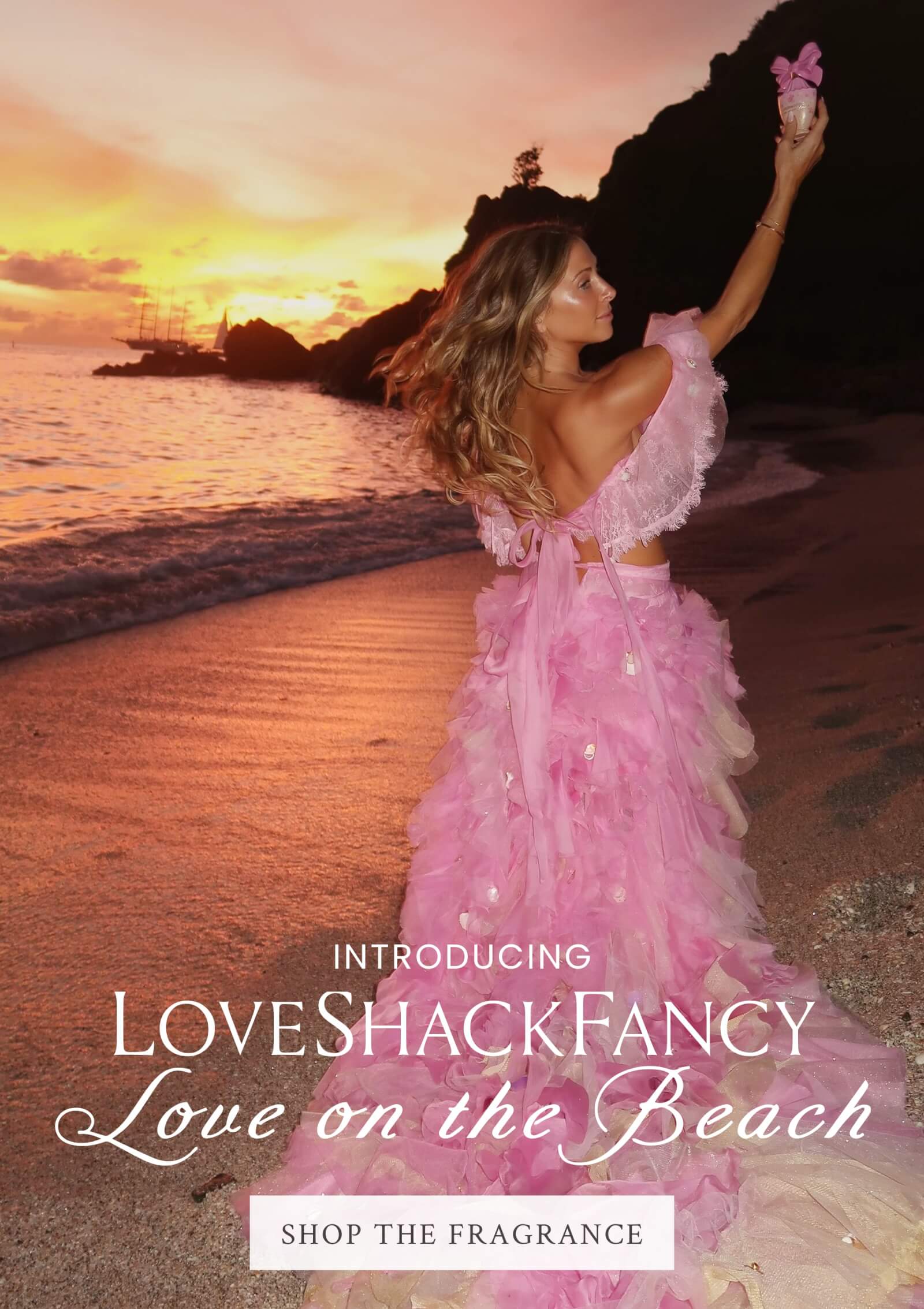 Introducing  LoveShackFancy Love on the Beach <SHOP THE FRAGRANCE>