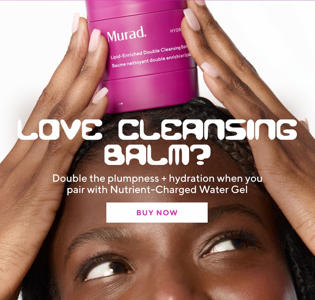 Love Cleansing Balm? Pair with Nutrient-Charged Water Gel