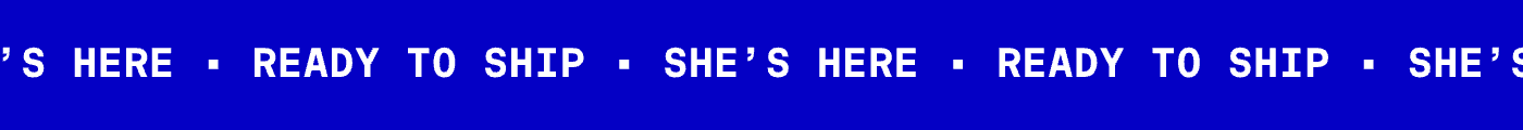 SHE'S HERE | READY TO SHIP