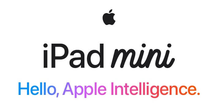 iPad mini. Hello, Apple Intelligence.