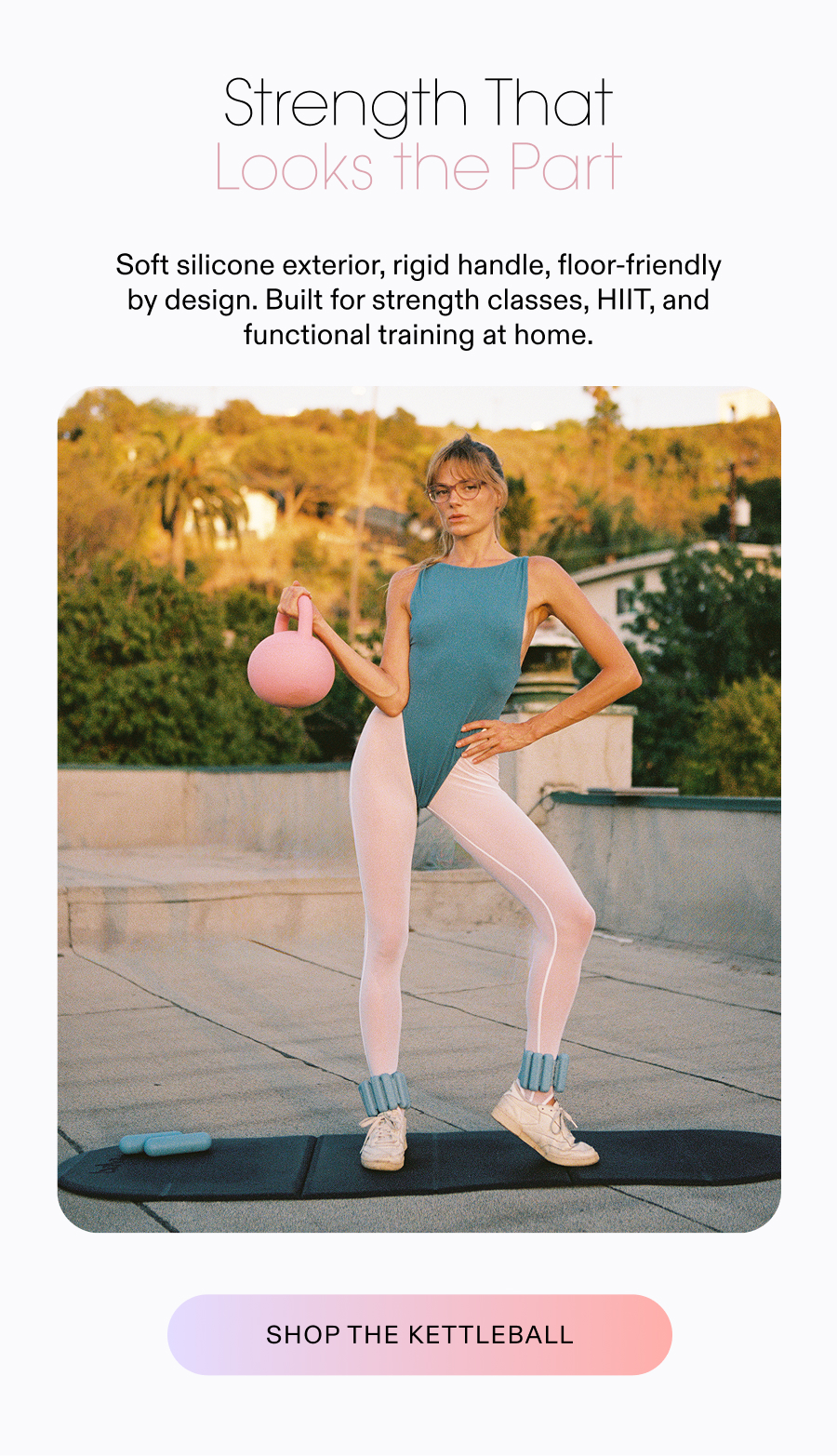 Strength That Looks the Part - Shop The KettleBall