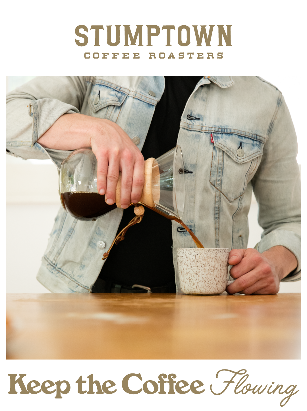 A person pours freshly brewed coffee from a Chemex into a ceramic mug with the headline, “Keep the Coffee Flowing.”