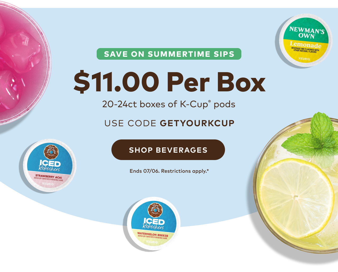$11 per box of 20-24ct K-Cup® pods with code GETYOURKCUP