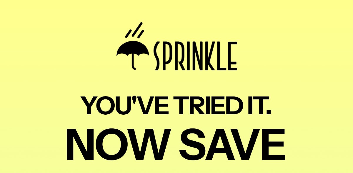 Sprinkle you've tried it. Now save