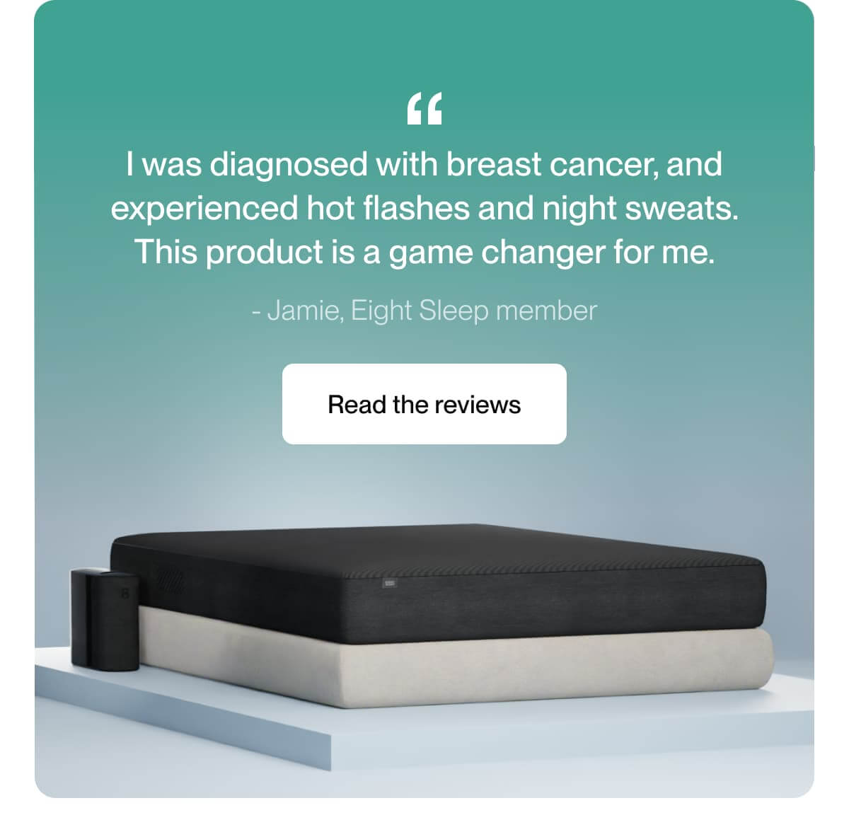 I was diagnosed with breast cancer, and experienced hot flashes and night sweats. This product is a game changer for me.