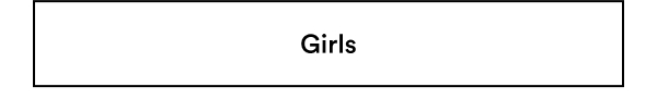 Click here to shop girls.