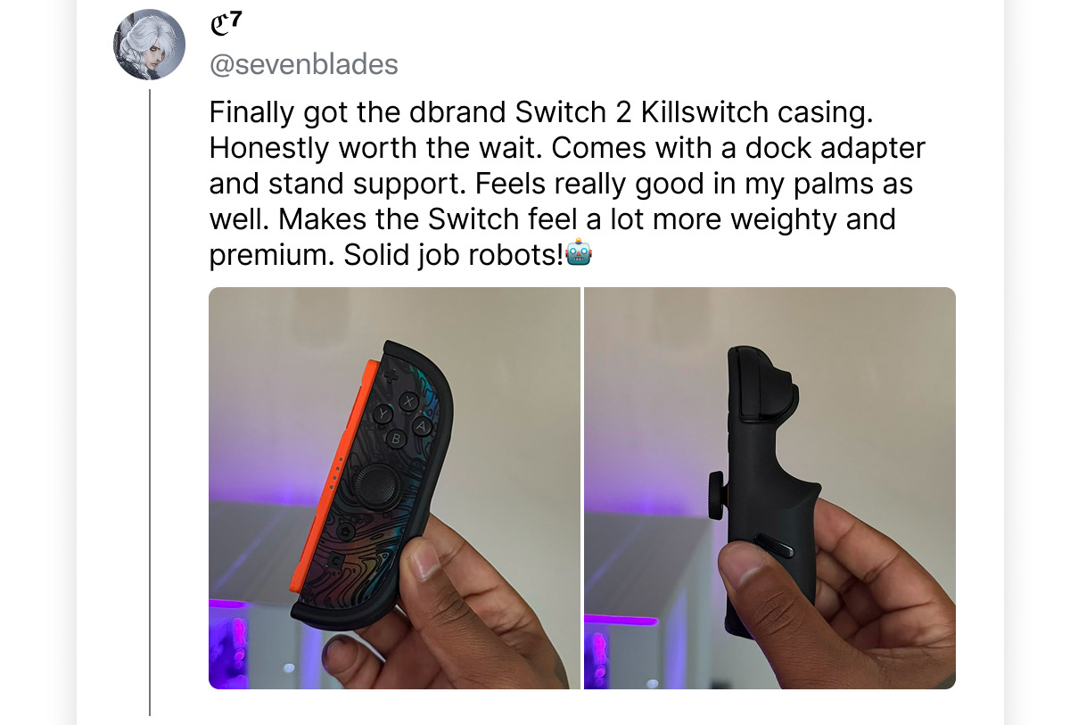 sevenblades on Twitter: "Finally got the dbrand Switch 2 Killswitch casing. Honestly worth the wait. Comes with a dock adapter and stand support. Feels really good in my palms as well. Makes the Switch feel a lot more weighty and premium. Solid job robots!"