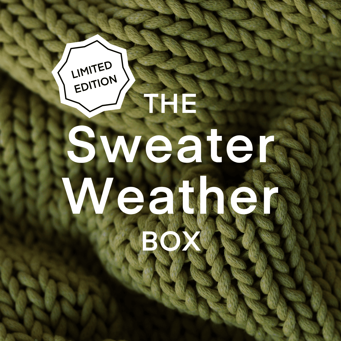 The Sweater Weather Box