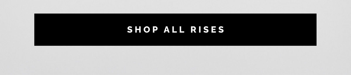 Shop All Rises