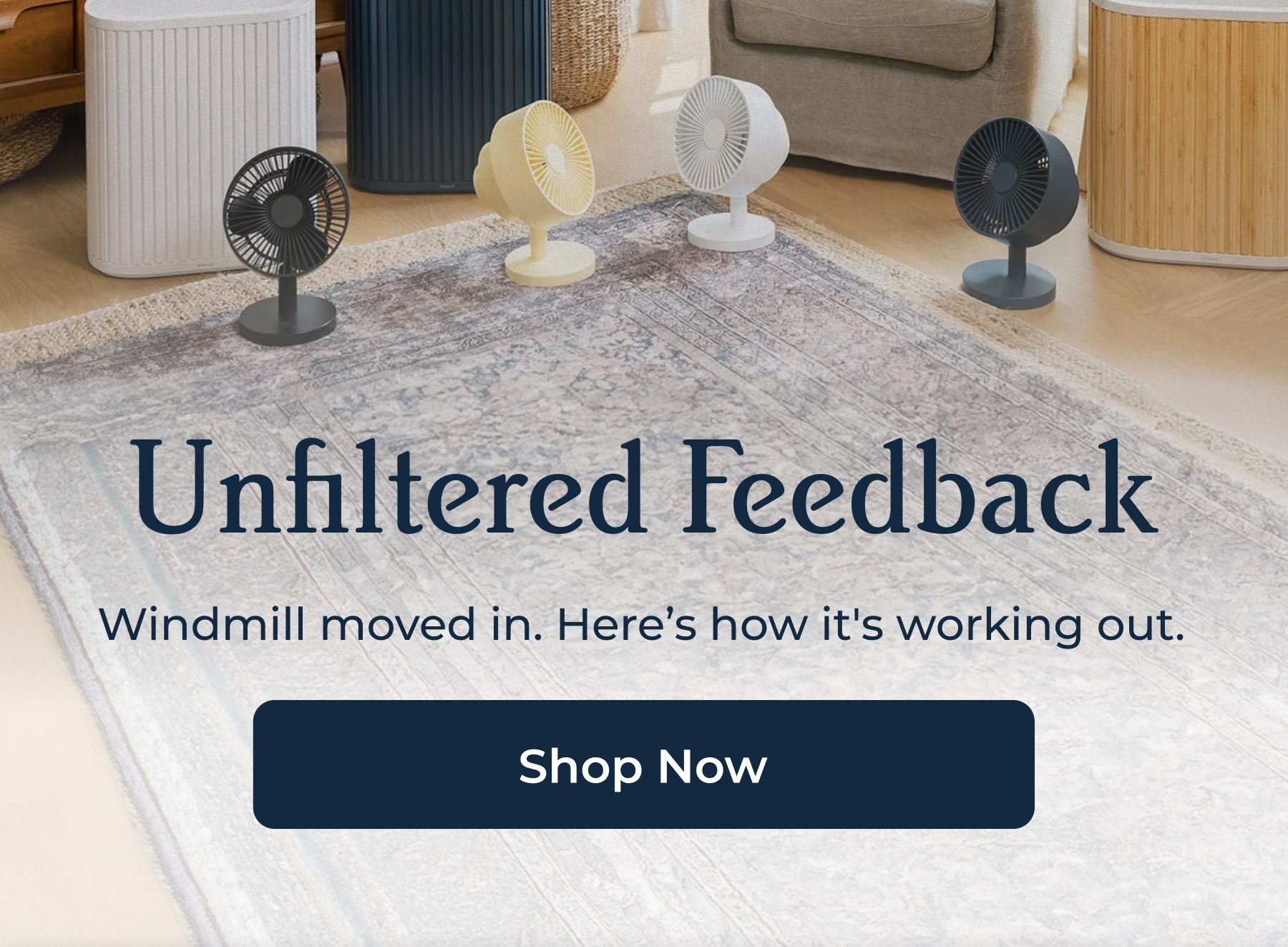 Unfiltered Feedback Windmill moved in. Here’s how it's working out.&nbsp;
