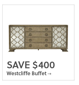 Save $400 on Westcliffe Buffet - Shop Now