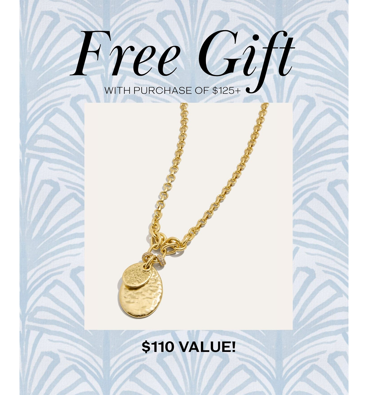 Free Gift with Purchase of $125+