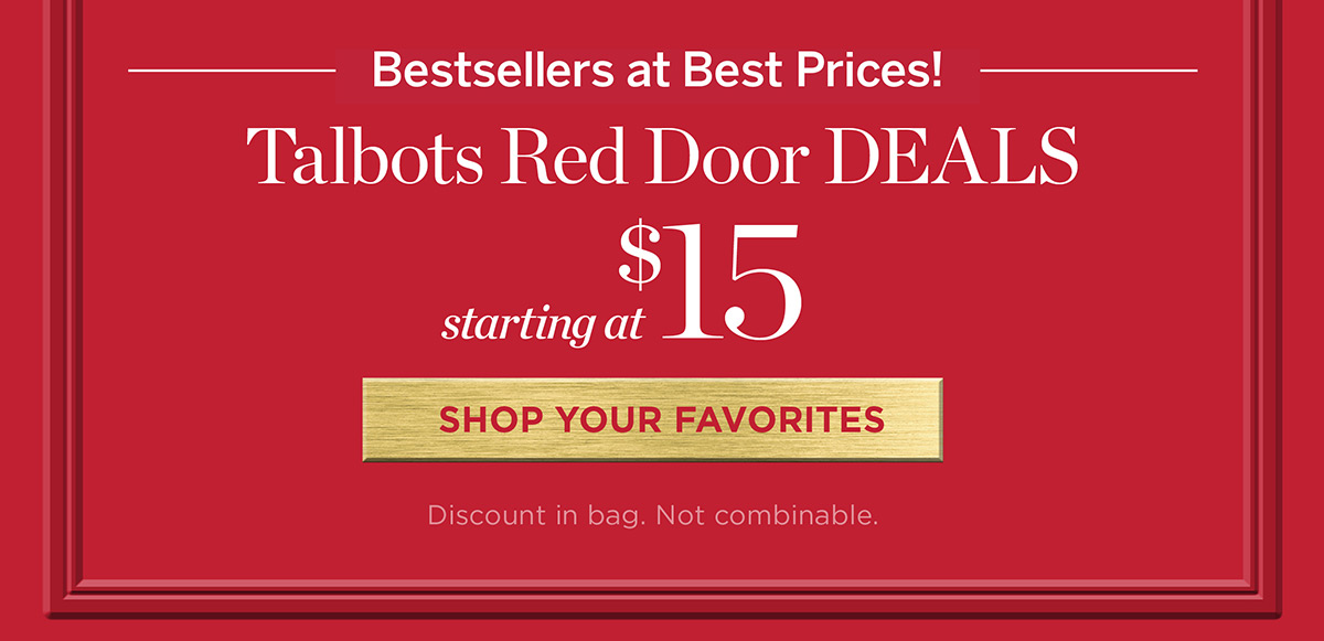 Talbots Red Door Deals Starting at $15 | Shop the Deals