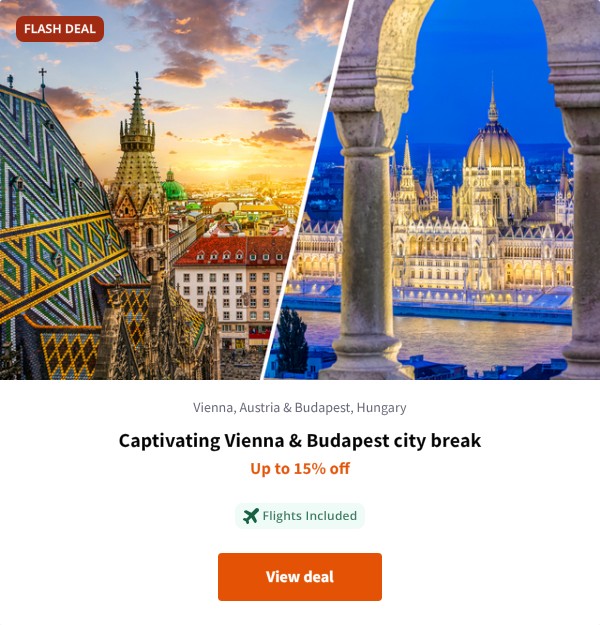 Captivating Vienna & Budapest city break