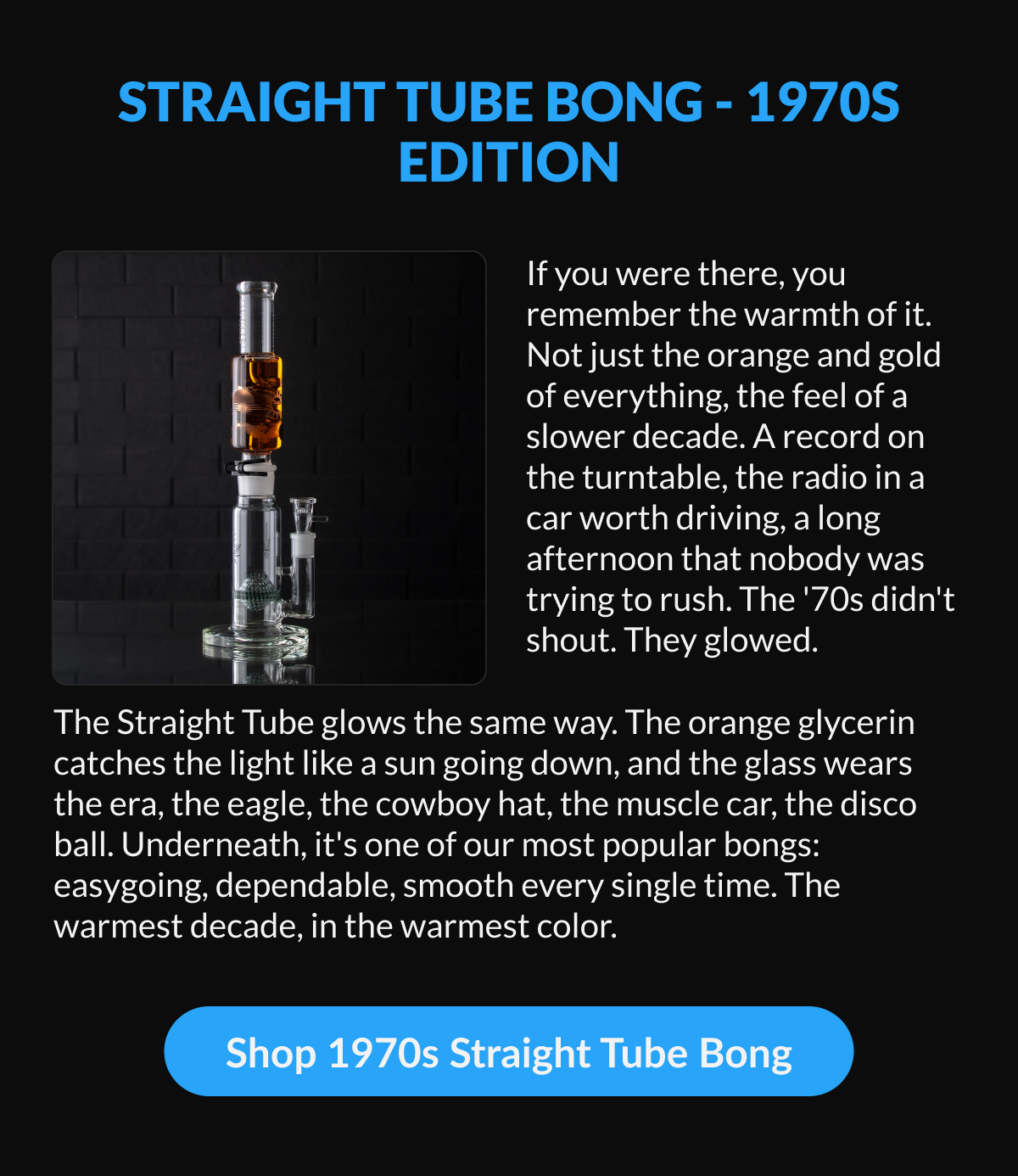 1970s Straight Tube with amber glycerin chamber
