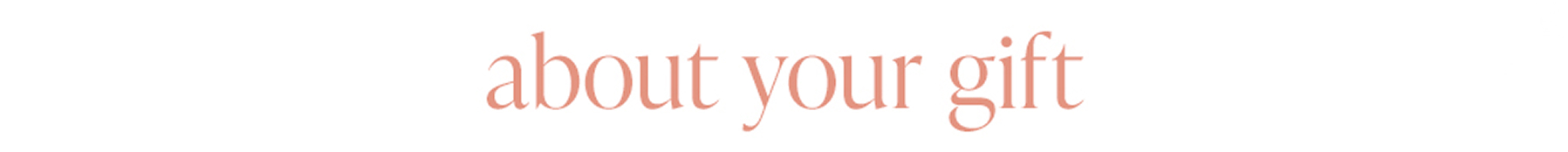 about your gift 