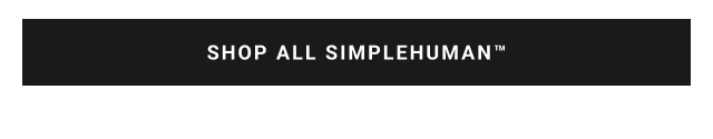 Shop all simplehuman™