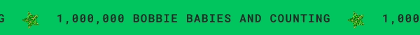 1,000,000 bobbie babies and counting
