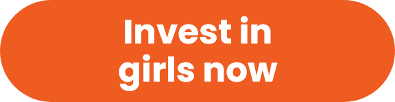 Invest in girls now