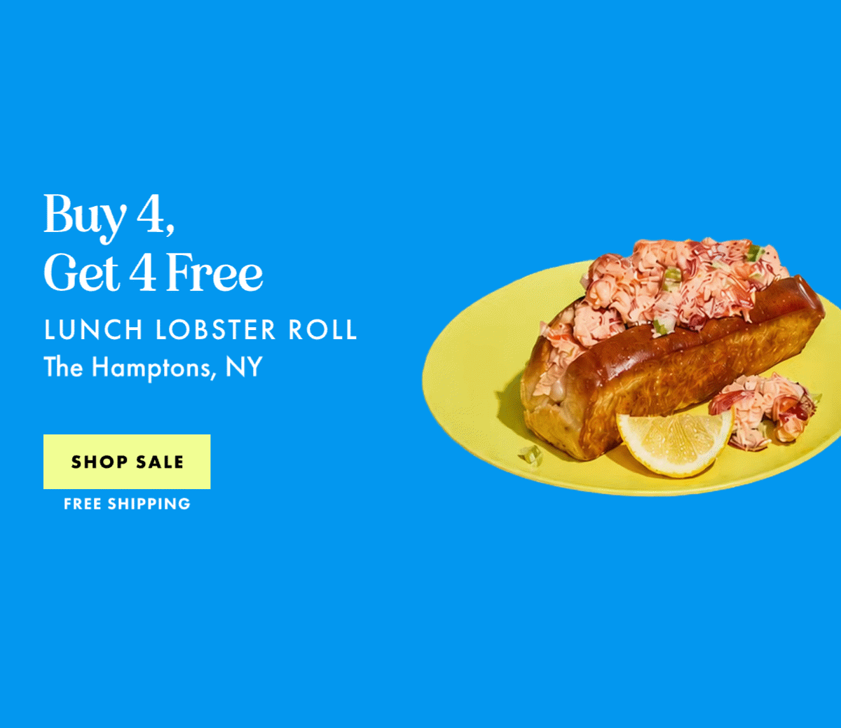 LUNCH Lobster Roll - Buy 4, Get 4 Free