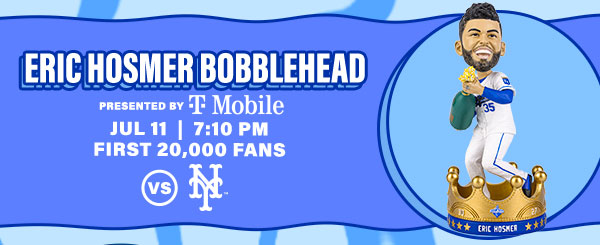 Eric Hosmer Bobblehead - July 11 - Get Tickets
