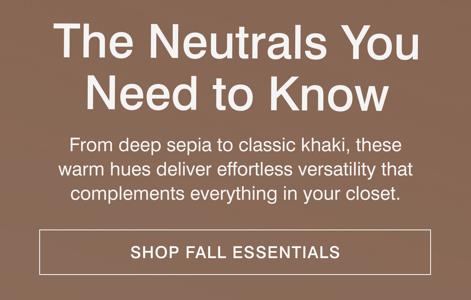 The Neutrals You Need to Know