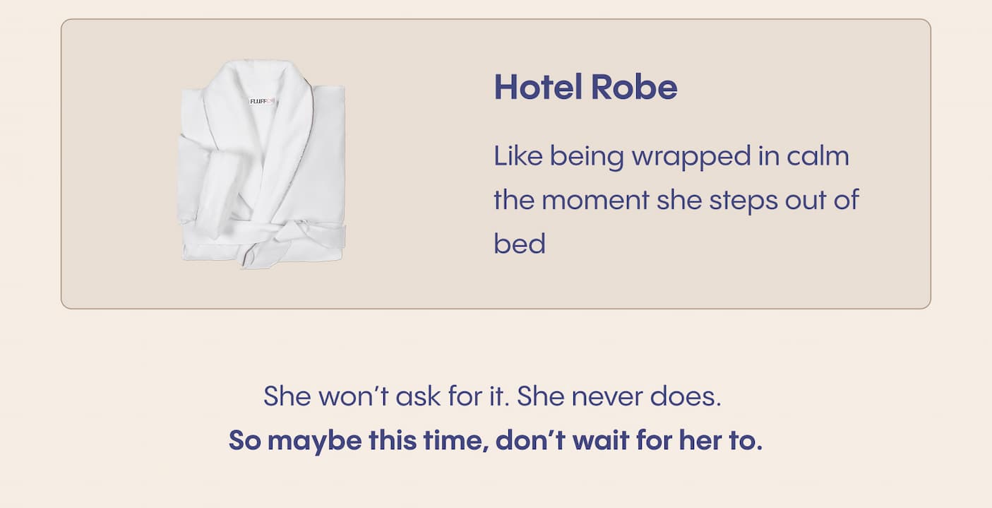 A robe that feels like being wrapped in calm. 