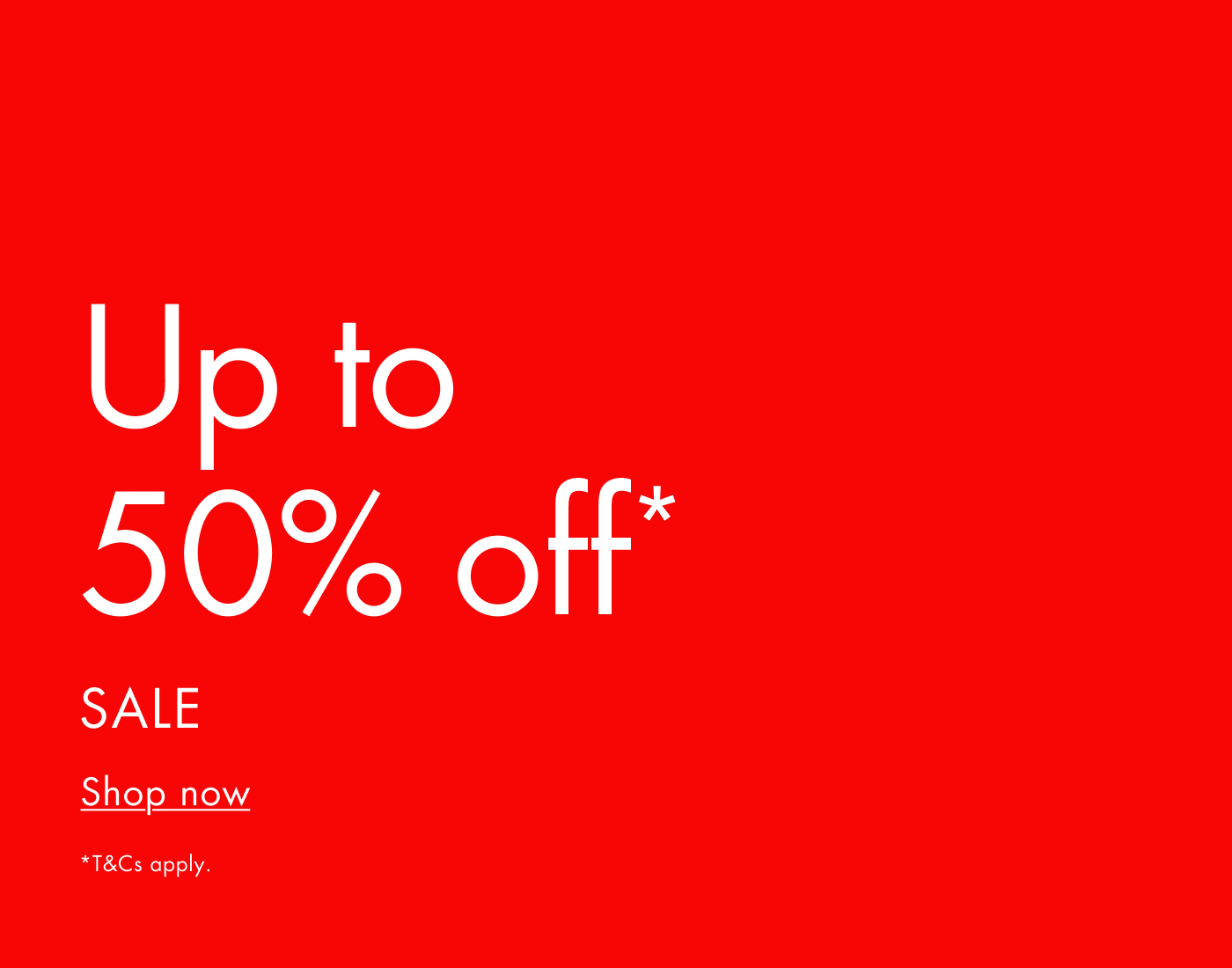 SALE - Up to 50% off