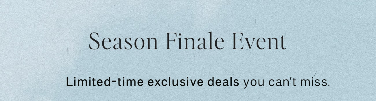 Limited time exclusive deals