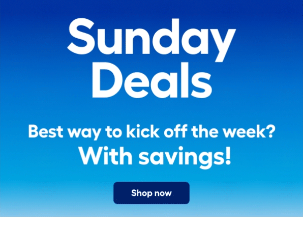 Sunday Deals Best way to kick off the week? With Savings!