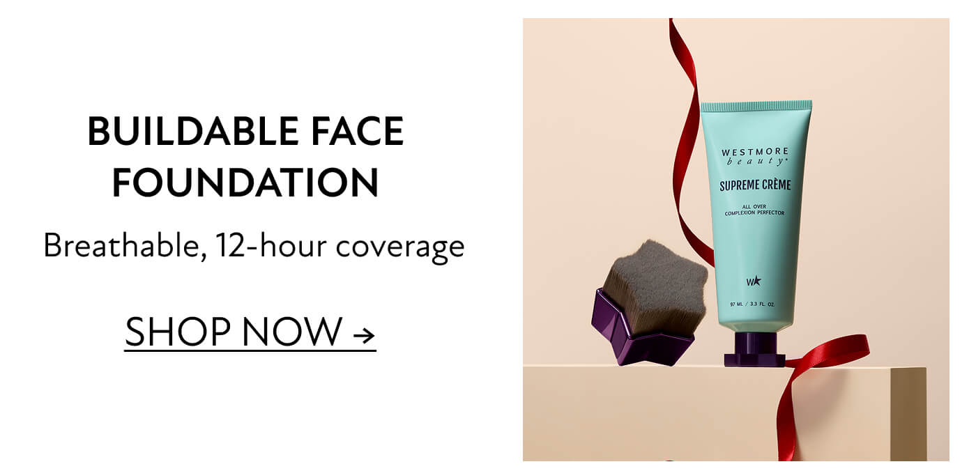 Buildable face foundation  Breathable, 12-hour coverage | SHOP NOW