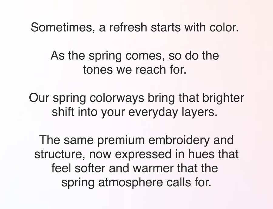 Fresh, warmer tones for spring.