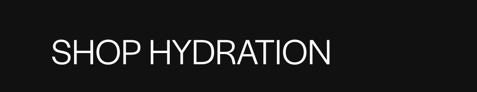 SHOP HYDRATION 