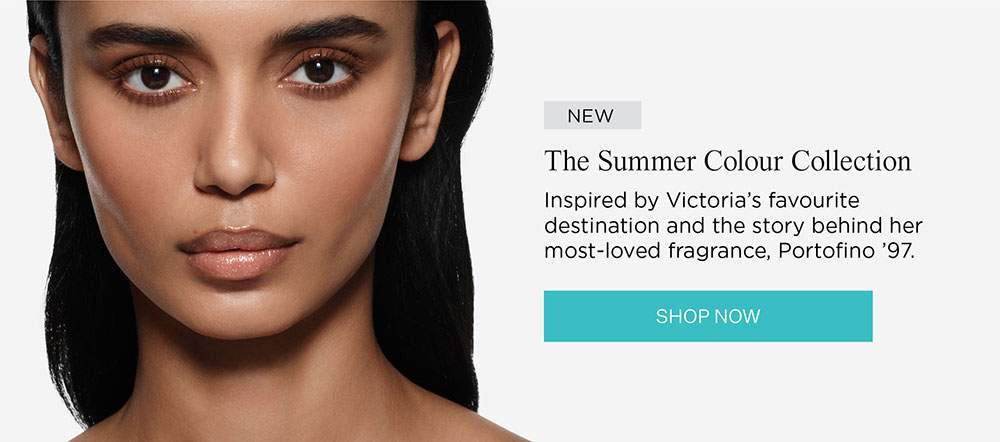 New | The Summer Colour Collection | Inspired by Victoria's favourite destination and the story behind her most-loved fragrance, Portofino '97. | SHOP NOW