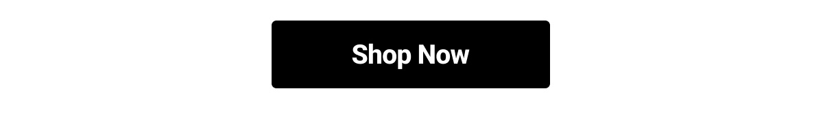 [SHOP NOW]