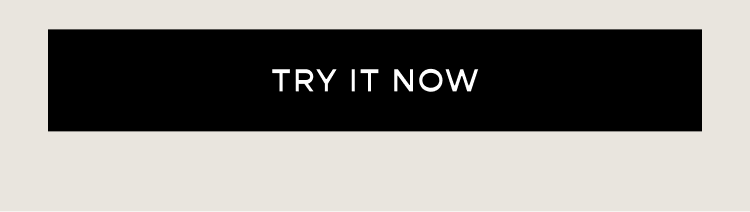 TRY IT NOW