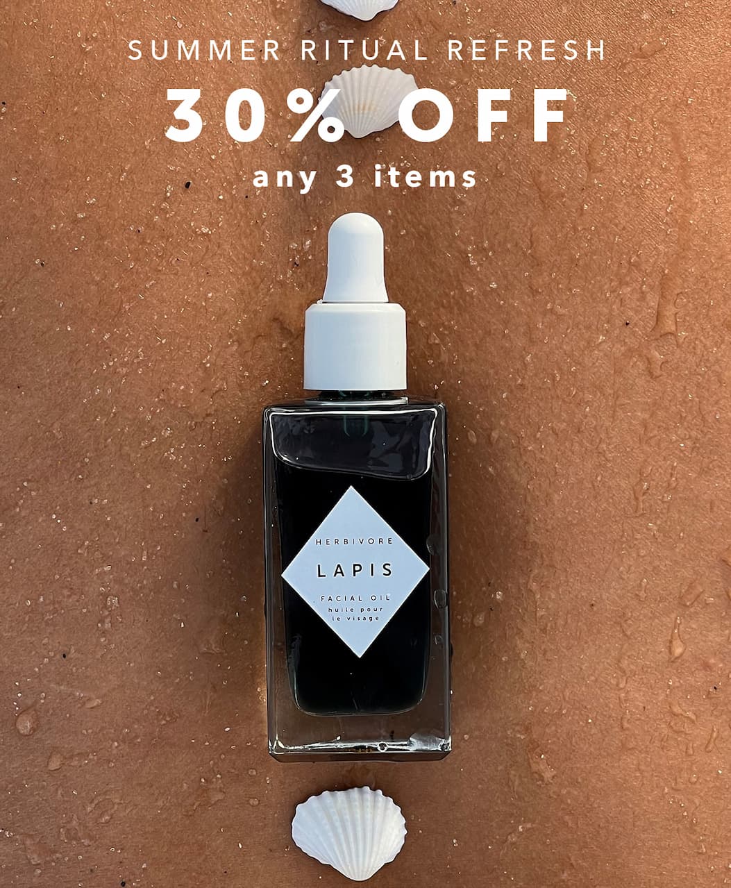 SUMMER RITUAL REFRESH: 30% OFF. After time in the sun, your skin craves care. This refreshing ritual gently purifies, soothes heat-stressed skin, and rehydrates.. Use code SUMMERSET. SHOP NOW.