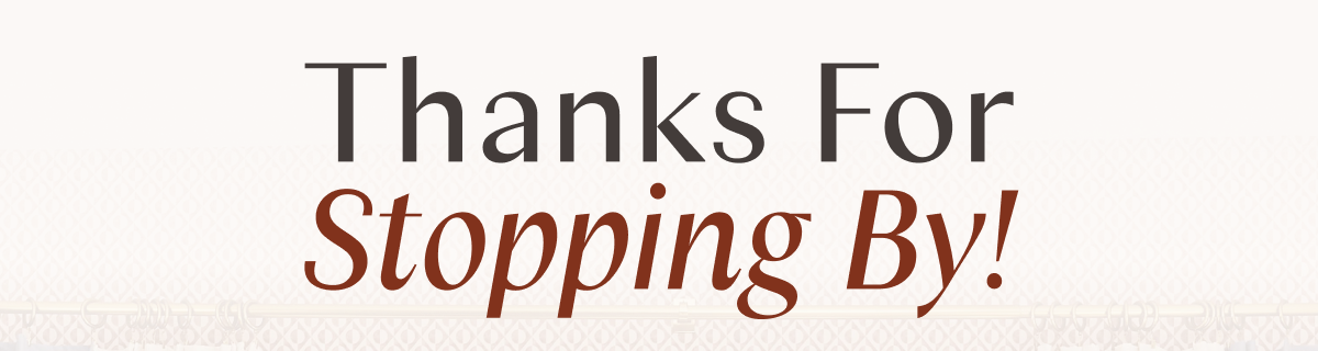 Thanks for stopping by!