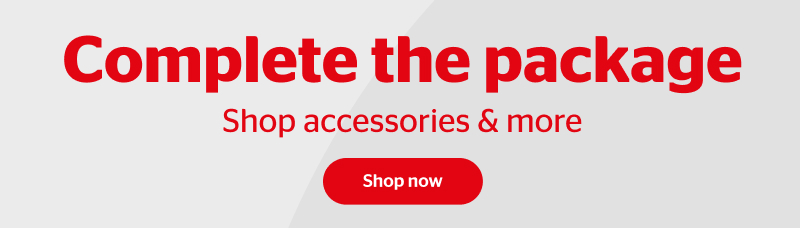 Complete the package Shop accessories & more