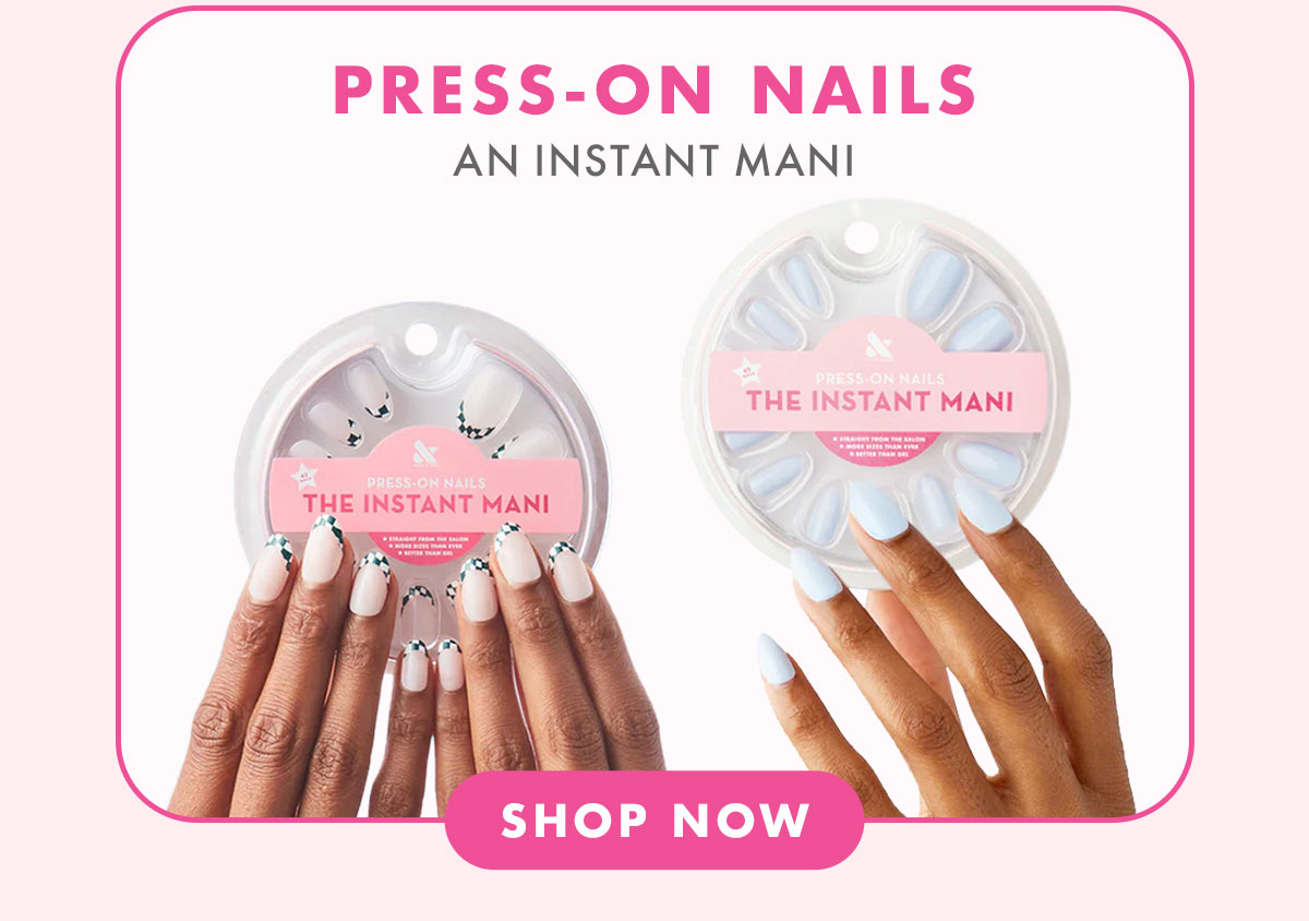 MORE MANI MAGIC YOU WILL LOVE: Press-on Nails a mani in an instant | SHOP NOW