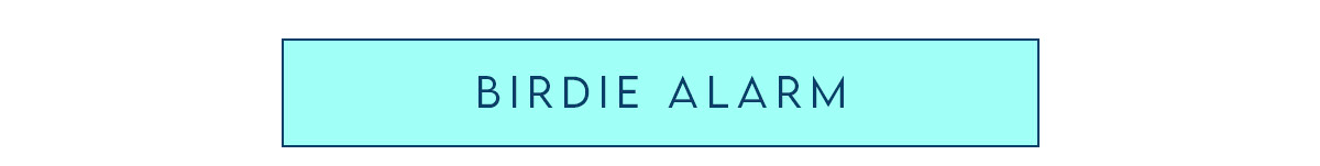 BIRDIE ALARM