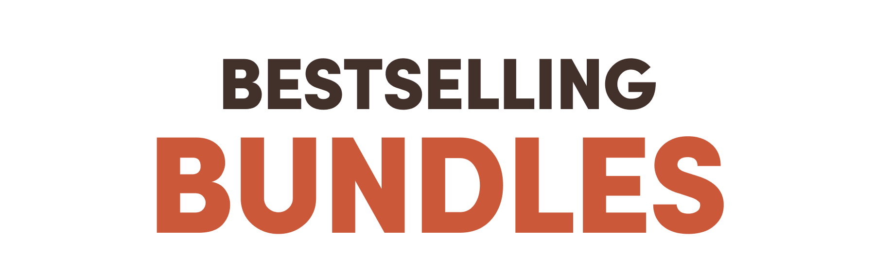 BESTSELLING BUNDLES