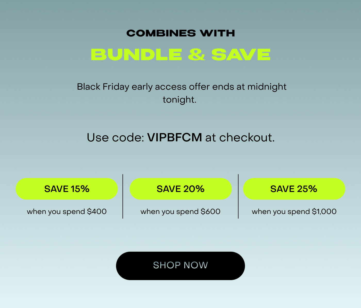  Black Friday early access offer ends at midnight tonight. Use code: VIPBFCM at checkout.