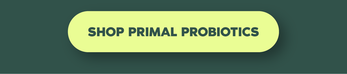 Shop Primal Probiotics