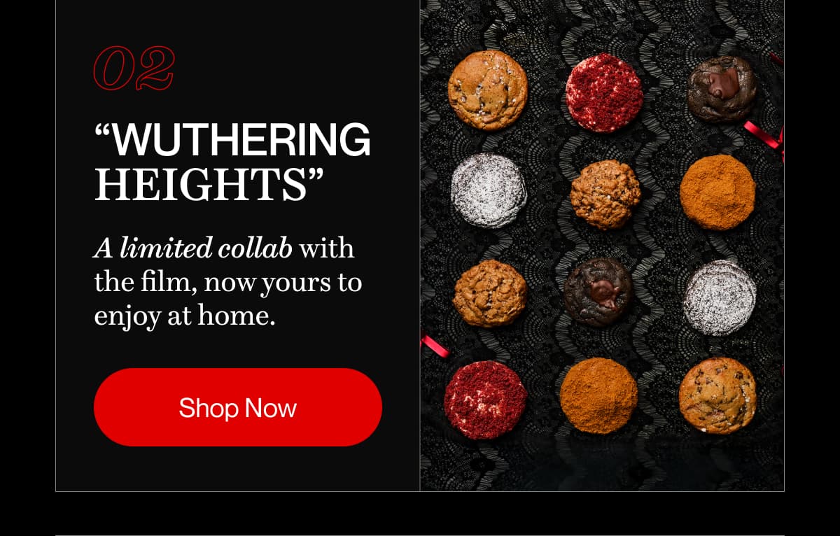 02 “wuthering heights” | A limited collab with the film, now yours to enjoy at home. | Shop Now