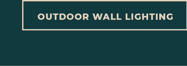 [Outdoor Wall Lighting]