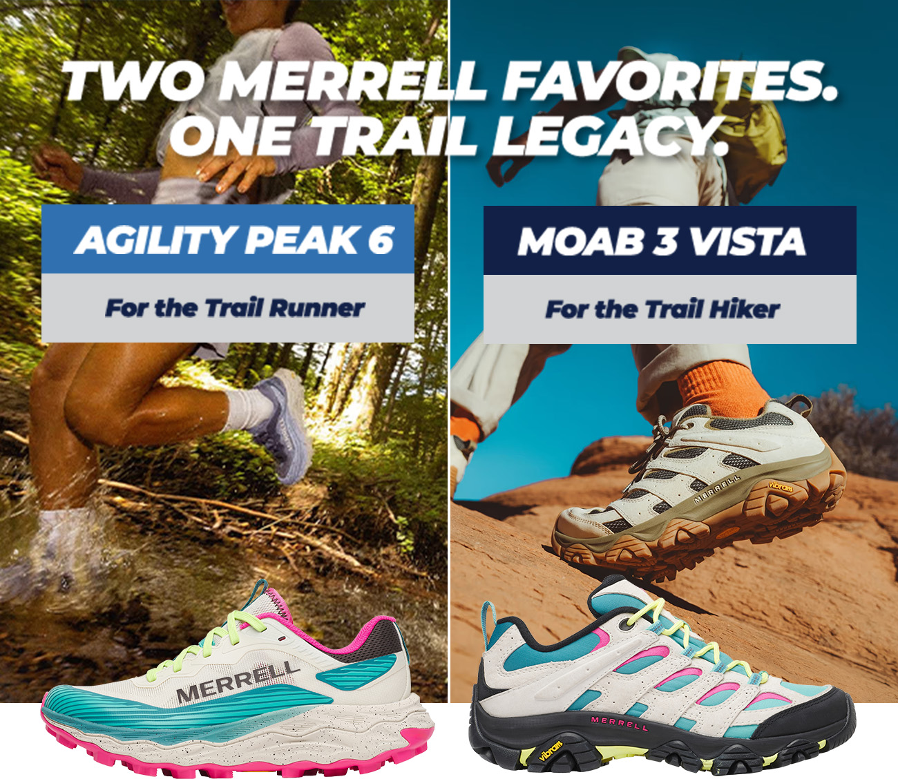 Two Merrell Favorites. One Trail Legacy.