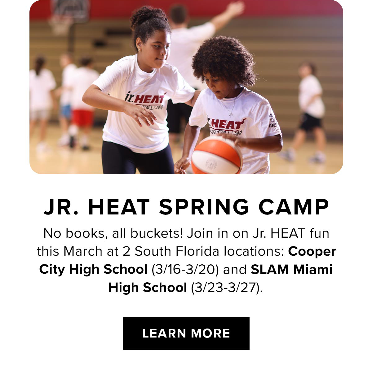 Jr. HEAT Spring Camp | Starts March 16 | Learn More