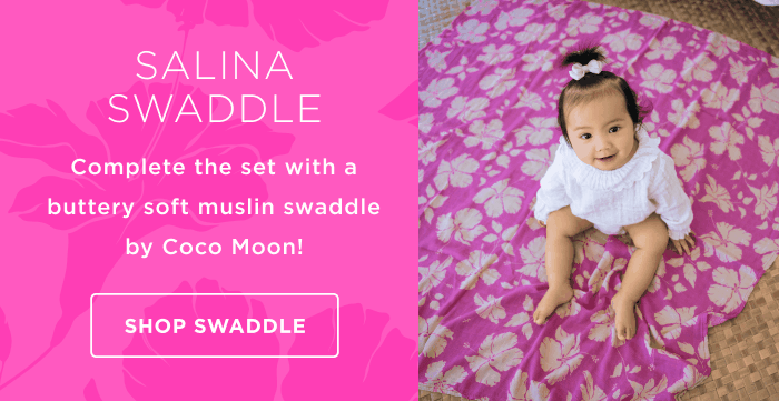 SALINA SWADDLE complete the set with a buttery soft muslin swaddle by Coco Moon! SHOP SWADDLE!
