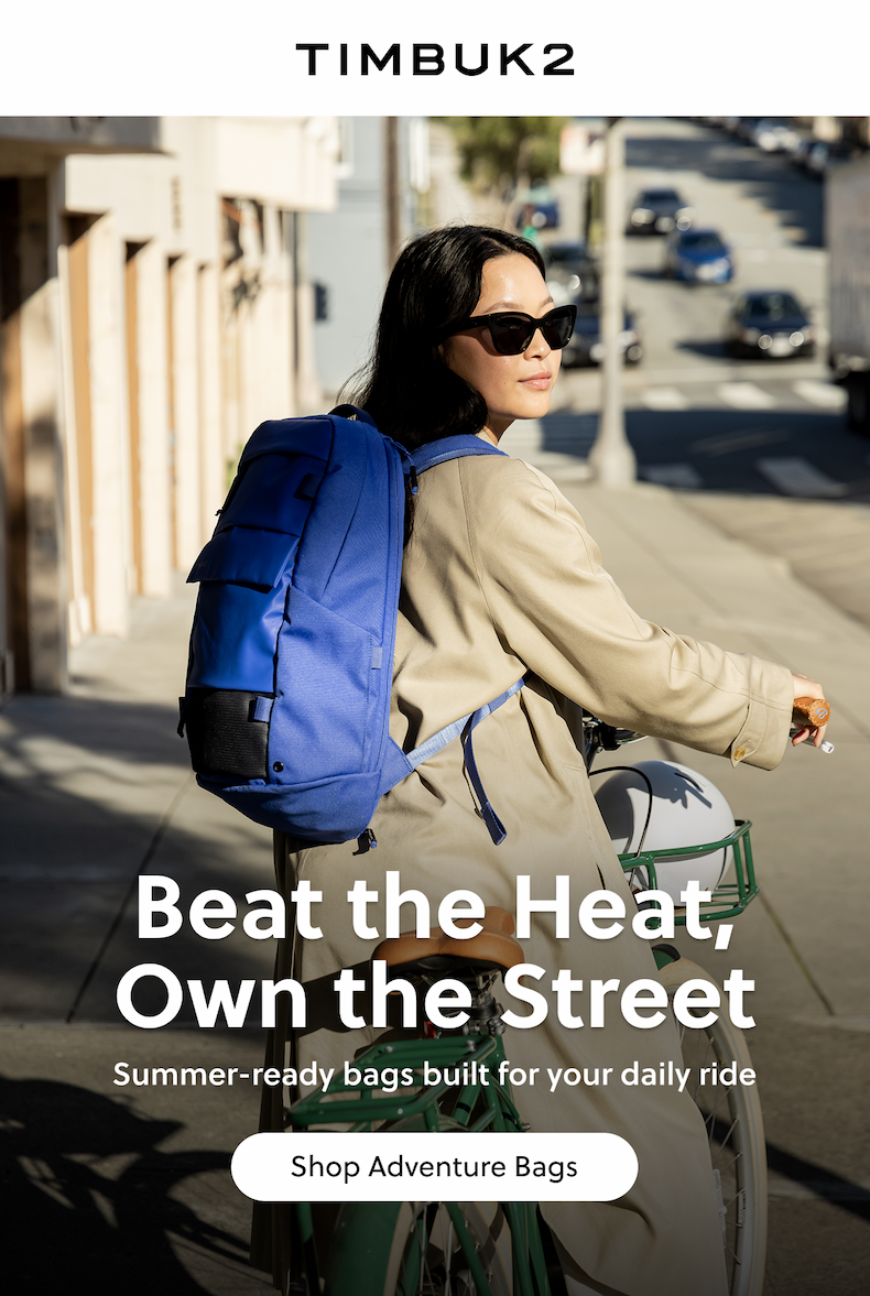 Beat the heat, Own the street. Shop Adventure Bags
